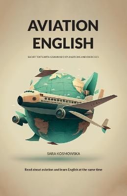 Aviation English By Sara Kosmowska 9781738841202 (Paperback)