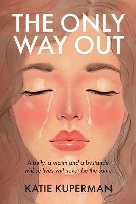 Only Way Out By Kuperman 9781738849628 (Paperback)