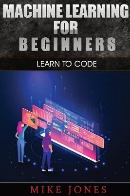 Machine Learning By Jones 9781738904938 (Paperback)