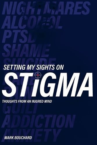Setting My Sights On Stigma 9781738943005 (Paperback)