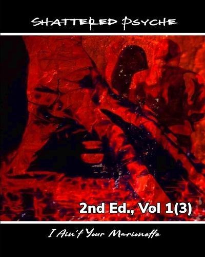 Shattered Psyche 2nd Ed., Vol 1(3) 9781739039127 (Paperback)