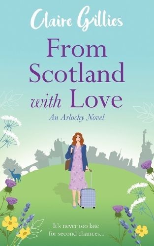 From Scotland With Love By Claire Gillies 9781739245214 (Paperback)