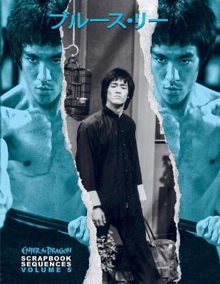 Bruce Lee Enter the Dragon Scrapbook Sequences Vol 5 By Baker