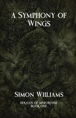 Symphony of Wings By Williams 9781739261108 (Paperback)
