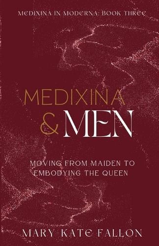 Medixina & Men By Mary-Kate Fallon 9781739271343 (Paperback)