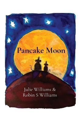 Pancake Moon By Williams 9781739288006 (Paperback)