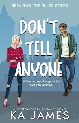 Don't Tell Anyone By Ka James 9781739308216 (Hardback)