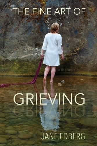 Fine Art of Grieving By Edberg 9781739443122 (Paperback)