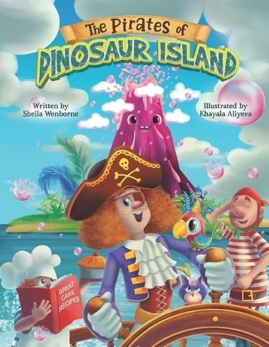 The Pirates of Dinosaur Island By Sheila Wenborne 9781739446604