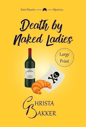Death by Naked Ladies By Christa Bakker 9781739475420 (Paperback)
