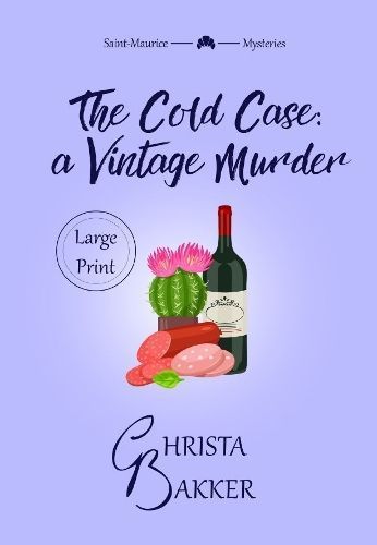 Cold Case: a Vintage Murder By Bakker 9781739475499 (Hardback)