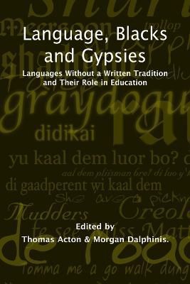Language, Blacks and Gypsies By Acton 9781739607500 (Paperback)