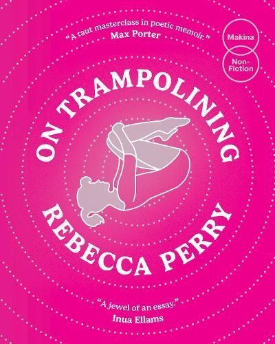 On Trampolining By Rebecca Perry 9781739616014 (Paperback)