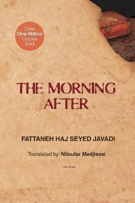 The Morning After By Haj Seyed Javadi, Fattaneh 9781739660314