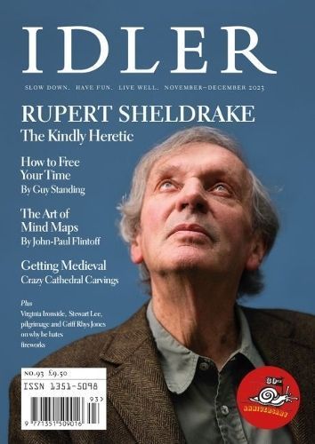 The Idler 93, Rupert Sheldrake By Tom Hodgkinson () 9781739660888