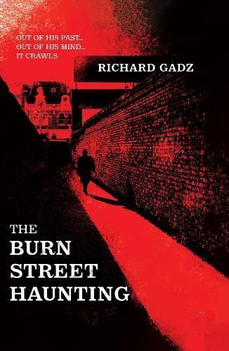 The Burn Street Haunting By Richard Gadz 9781739708160 (Hardback)
