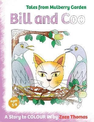 Bill and Coo By Zozo Thomas 9781739723002 (Paperback)