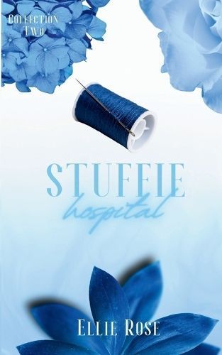 Stuffie Hospital By Rose 9781739764135 (Paperback)
