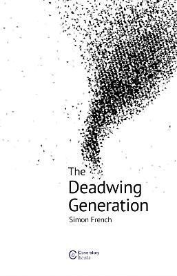 Deadwing Generation By Simon French 9781739766092 (Paperback)