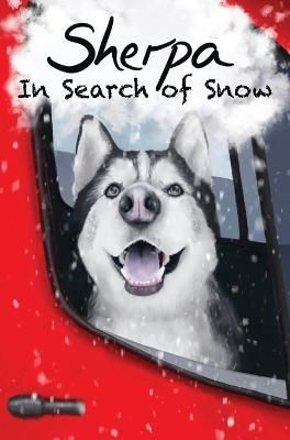 Sherpa, In Search of Snow By Adkinson 9781739805500 (Hardback)