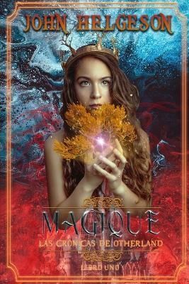 Magique By Helgeson 9781739872236 (Paperback)