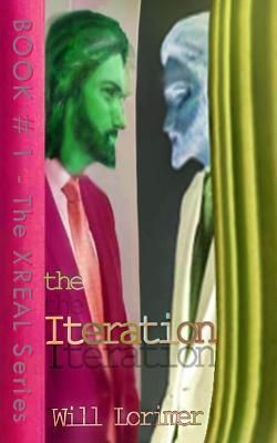 The Iteration (& Prometheuz) By Will Lorimer 9781739877675 (Paperback)