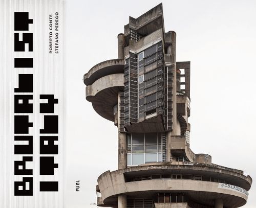 Brutalist Italy 9781739887834 (Hardback)