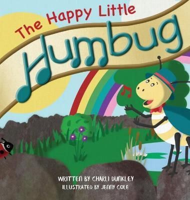 Happy Little Humbug By Dunkley 9781739897215 (Hardback)