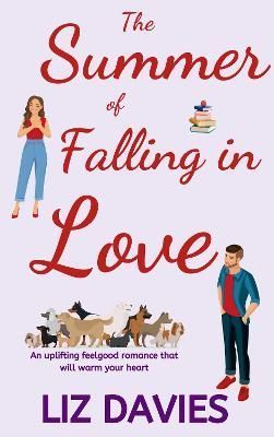 The Summer of Falling in Love By Liz Davies 9781739910303 (Paperback)