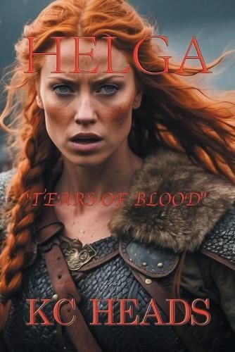 Helga 'Tears of blood' By Heads 9781739934736 (Paperback)