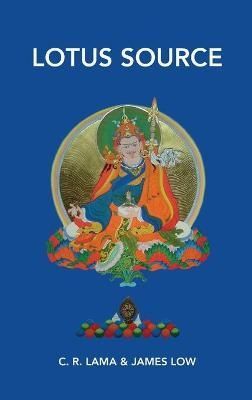 Lotus Source: Becoming Lotus Born By Low, James 9781739938123 (Book)