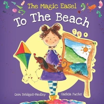 The Magic Easel By Gem Bridges-Medley 9781739938406 (Paperback)