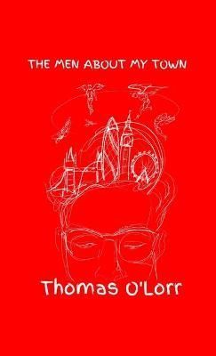 men about my town By O'Lorr 9781739942120 (Paperback)