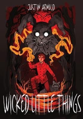 Wicked Little Things By Arnold 9781739983482 (Hardback)