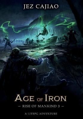 Age of Iron By Jez Cajiao 9781739984861 (Hardback)