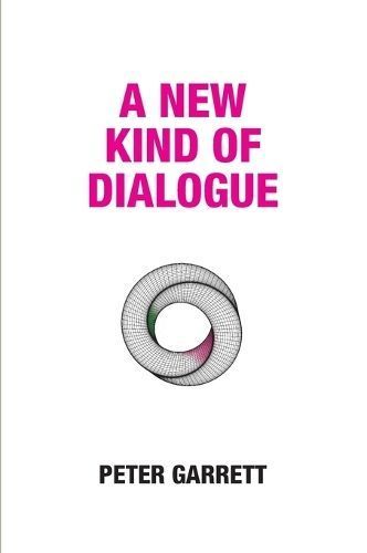 New Kind of Dialogue By Garrett 9781739991104 (Hardback)