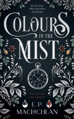 Colours in the Mist By MacLachlan 9781739995515 (Paperback)