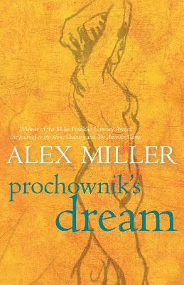 Prochownik's Dream By Alex Miller 9781741750133 (Paperback)