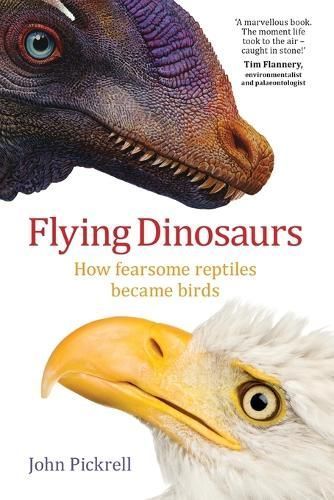 Flying Dinosaurs By John Pickrell 9781742233666 (Paperback)