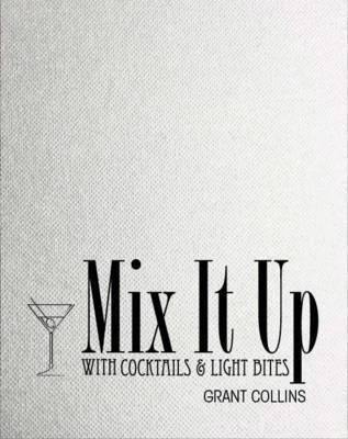 Mix It Up By Grant Collins (author), Sue Stubbs (illustrator)
