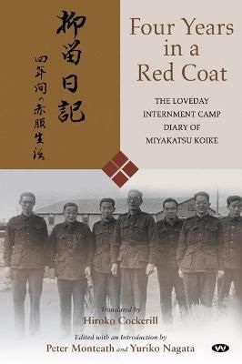 Four Years in a Red Coat By Miyakatsu Koike 9781743058961 (Paperback)