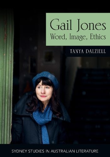 Gail Jones By Tanya Dalziell 9781743326978 (Paperback)