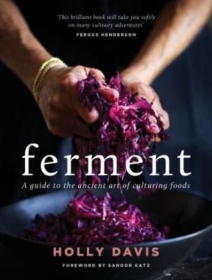 Ferment By Holly Davis 9781743368688 (Hardback)