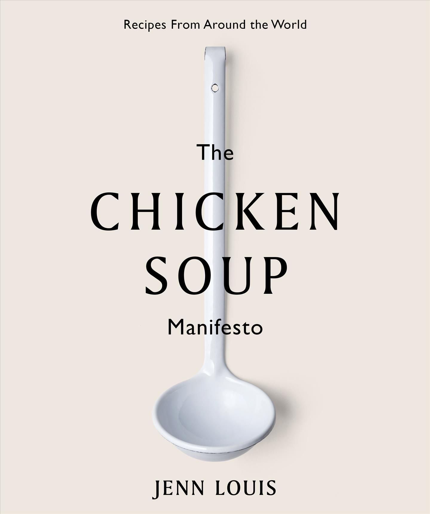 The Chicken Soup Manifesto By Jenn Louis 9781743795682 (Hardback)