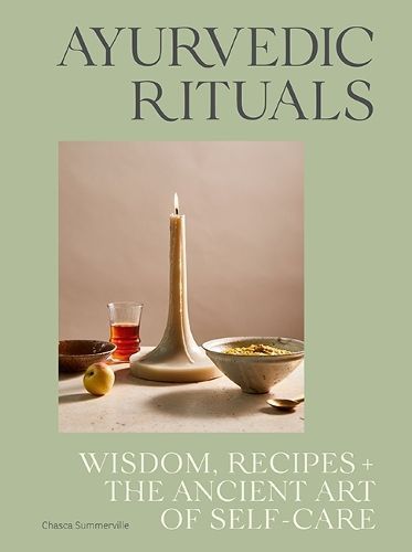 Ayurvedic Rituals By Chasca Summerville 9781743797068 (Hardback)