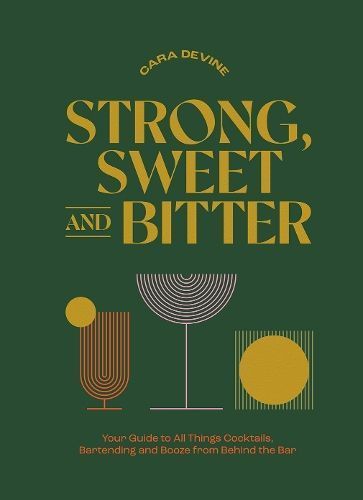 Strong, Sweet and Bitter By Cara Devine 9781743798539 (Hardback)
