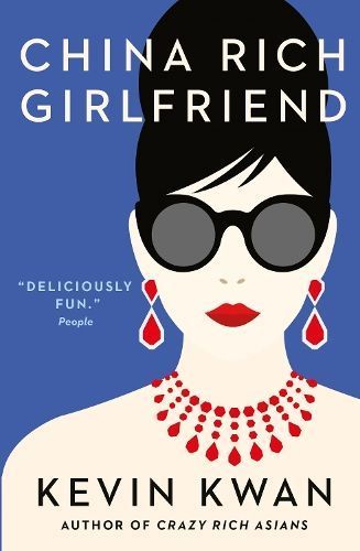 China Rich Girlfriend By Kevin Kwan 9781760290788 (Paperback)