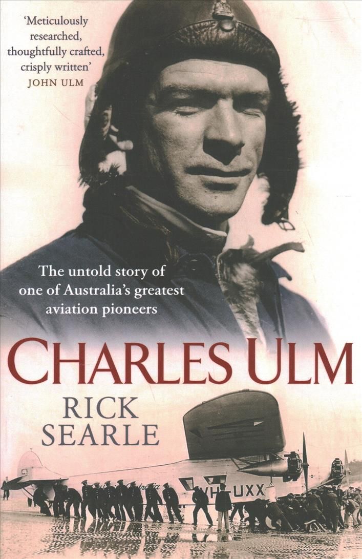 Charles Ulm By Rick Searle 9781760294274 (Paperback)