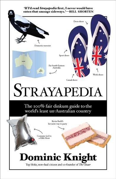 Strayapedia By Dominic Knight 9781760296070 (Paperback)