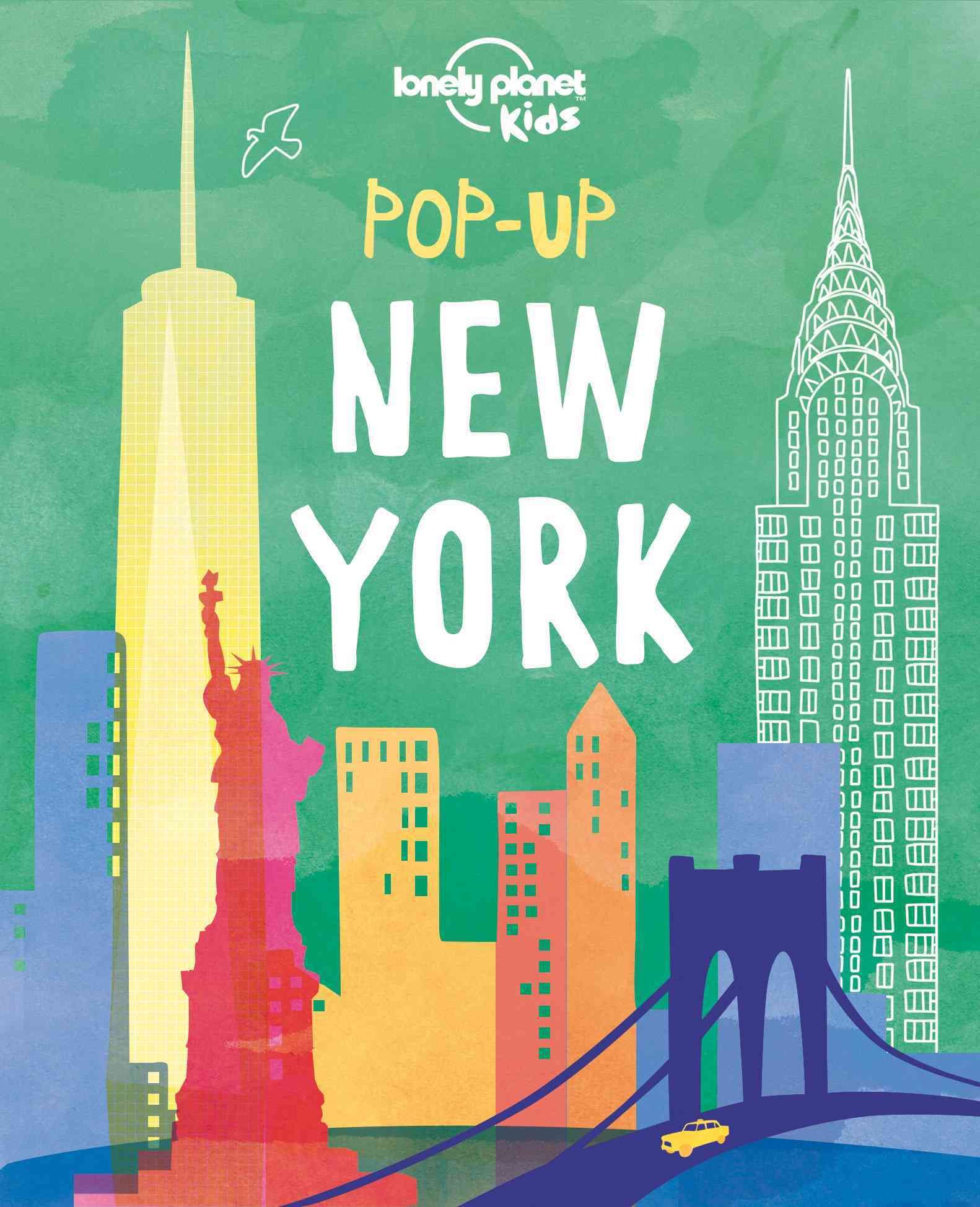 Pop-Up New York By Lonely Planet Kids 9781760343378 (Hardback)